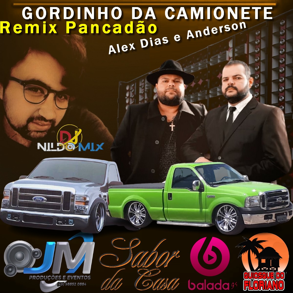 Alex Dias e Anderson e Dj Nildo Mix GORDINHO DA CAMIONETE Remix Pancadão