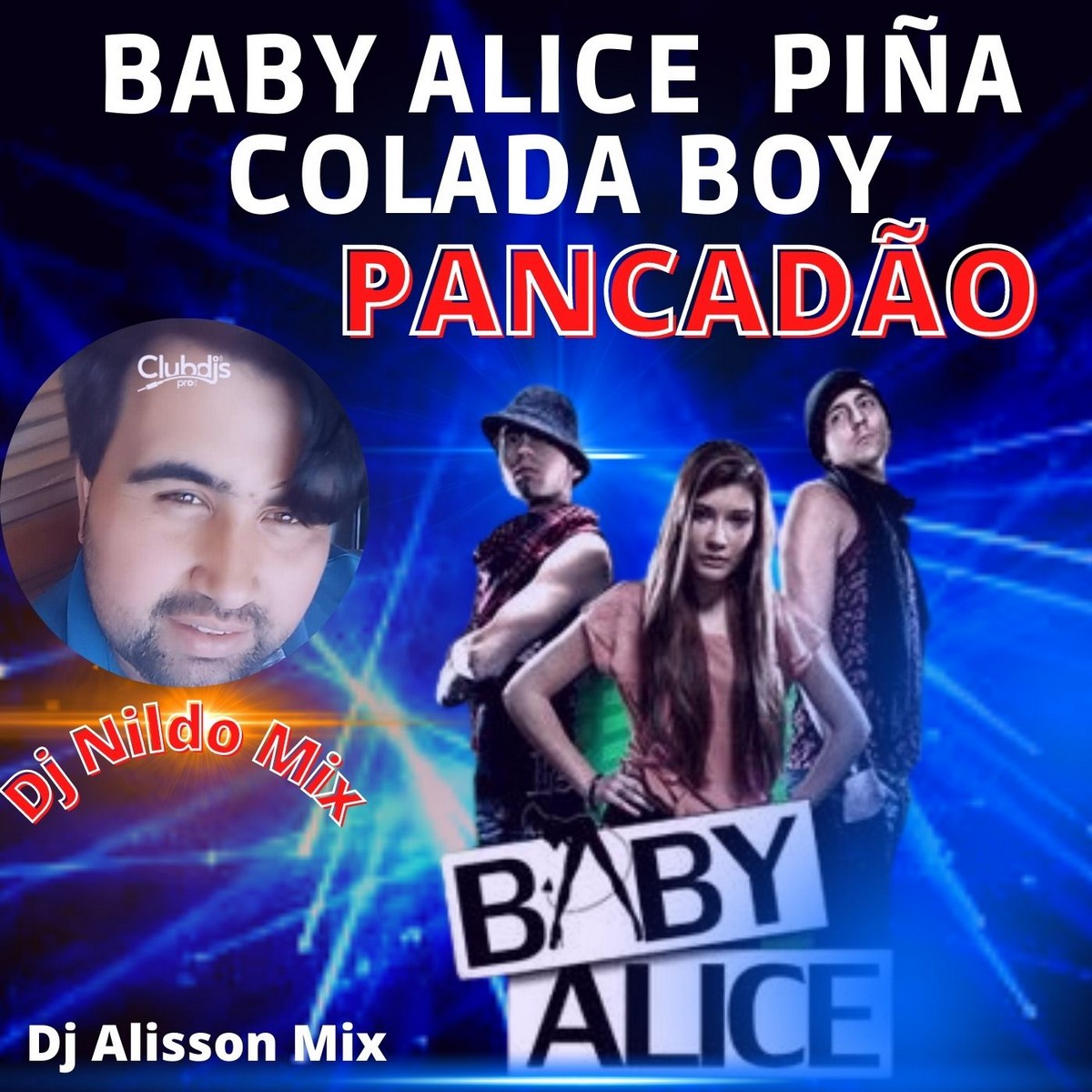 Baby Alice - Piña Colada Boy Remix Pancadão Dj Nildo Mix