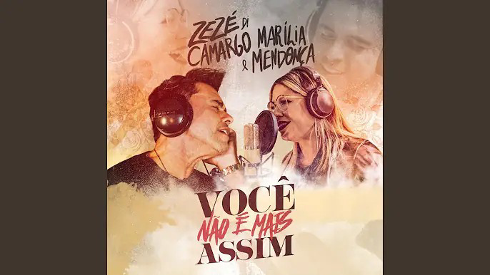 Baixar Música Marília Mendonça, Zezé Di Camargo - Você Não É Mais Assim