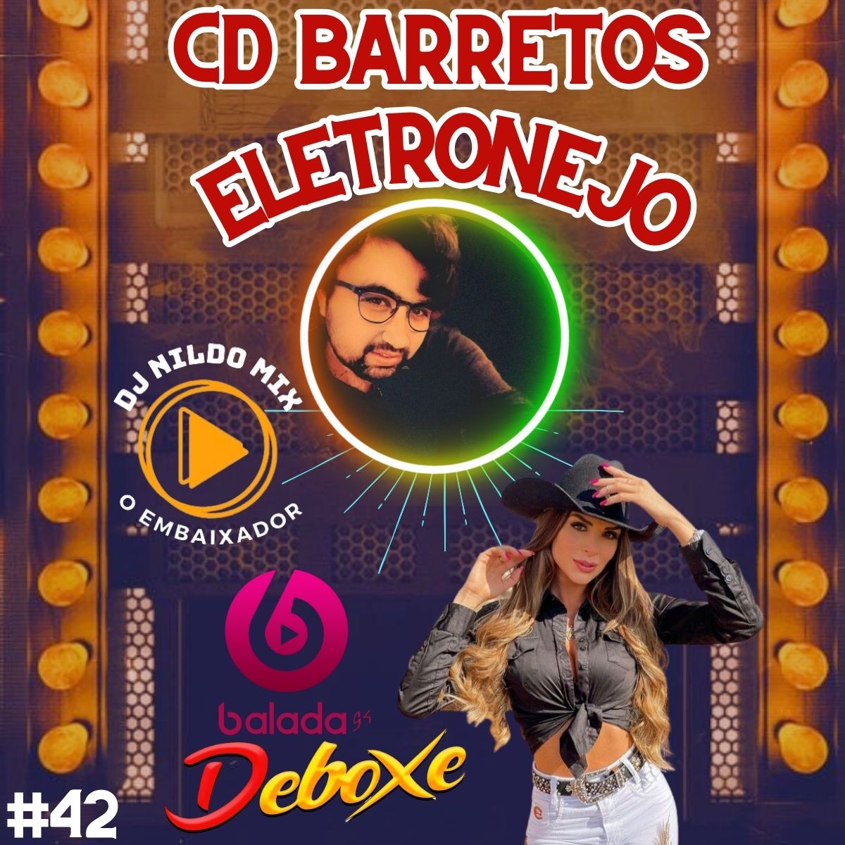 CD BARRETOS ELETRONEJO (DJ NILDO MIX O EMBAIXADOR) #42