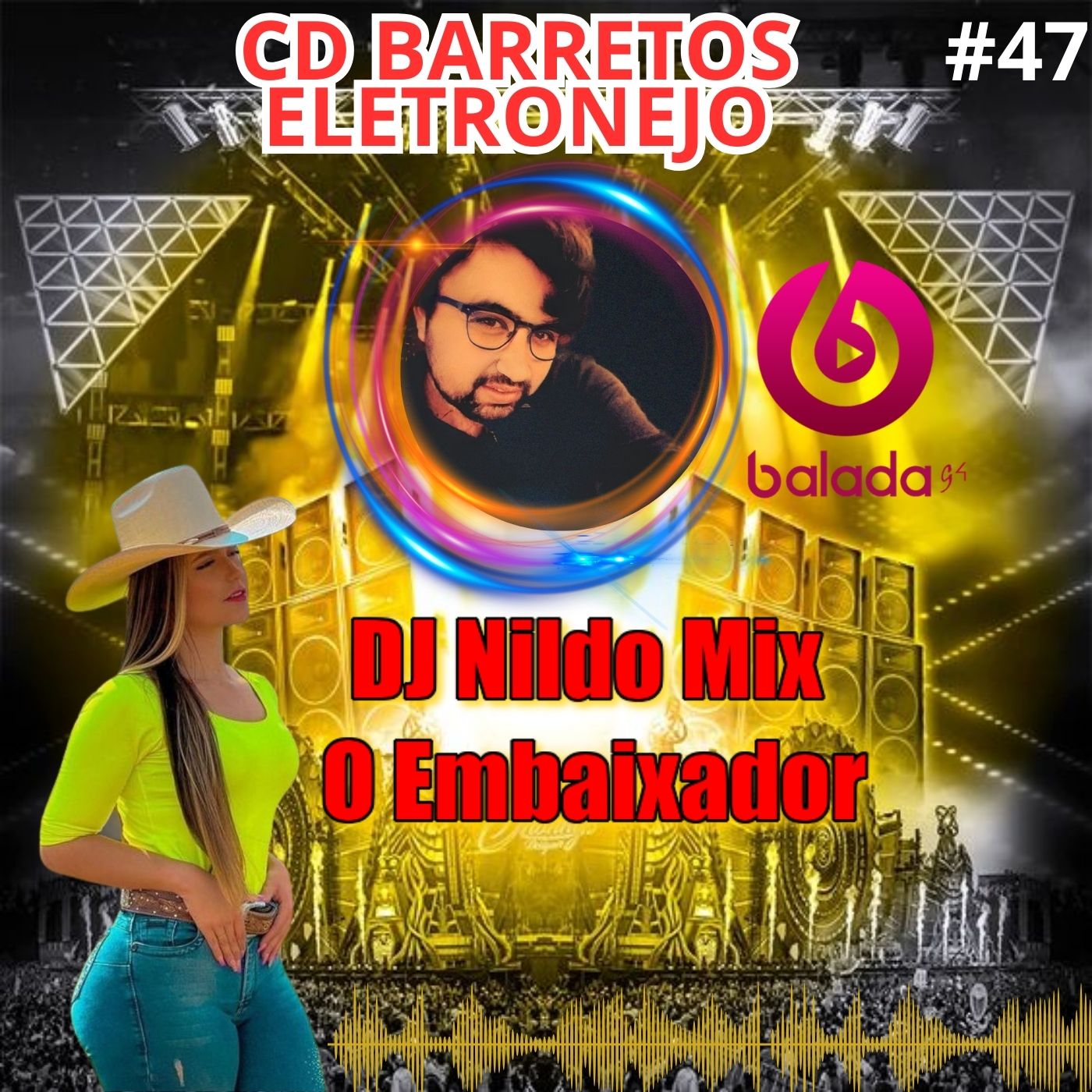 CD BARRETOS ELETRONEJO (DJ NILDO MIX O EMBAIXADOR) #47