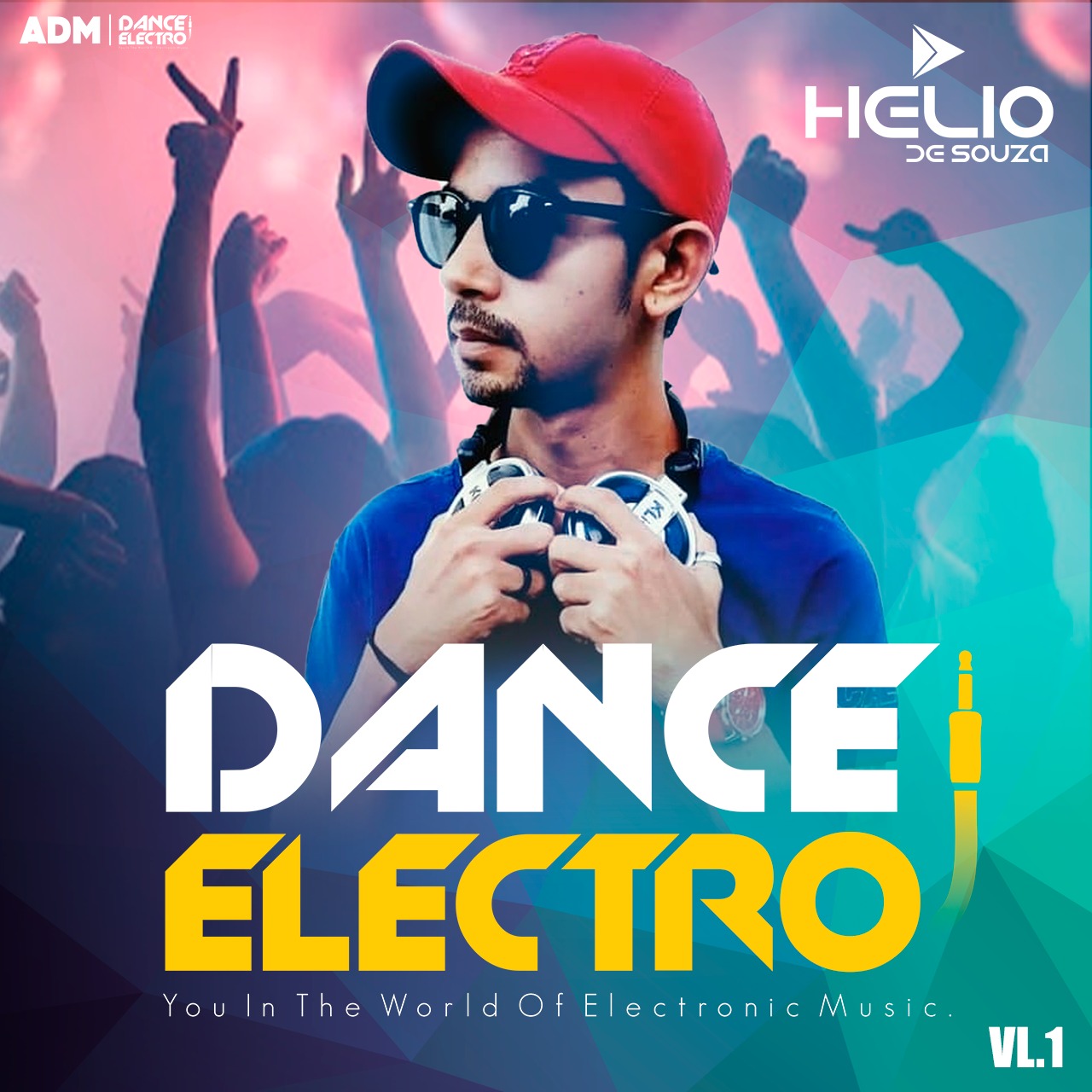 CD Dance Electro Vol.01 2021 ( DJ Helio De Souza SC )