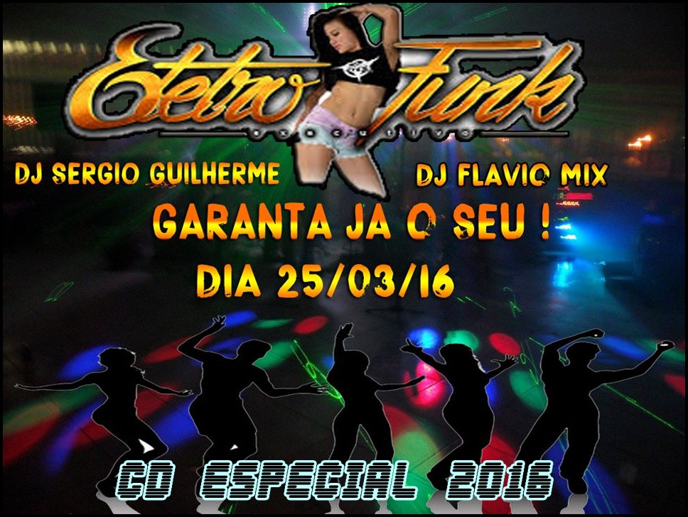 CD DJ FLAVIO E DJ SERGIO GUILHERME ESPECIAL 2016