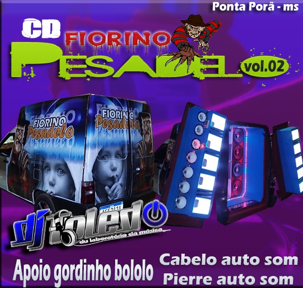 CD FIORINO PESADELO Vol.02 - Ponta Porã
