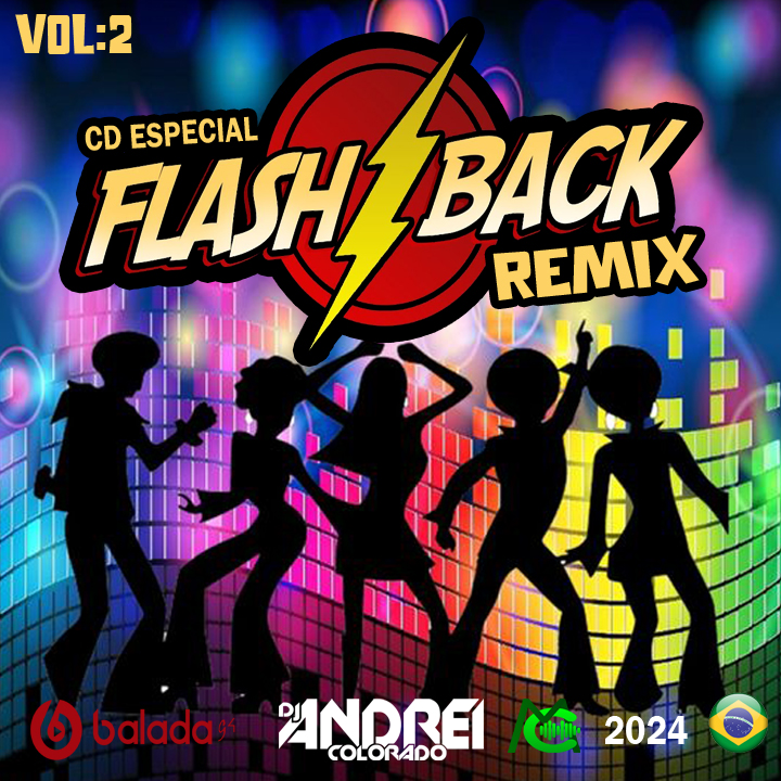 CD FLASH BACK REMIX VOLUME 2 - DJ ANDREI COLORADO 2024