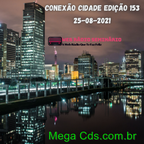 CONEXAO CIDADE EDIÇÃO 153 25-08-2021