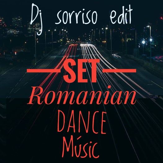 DJ SØRRISØedit Set Romanian Dance Music