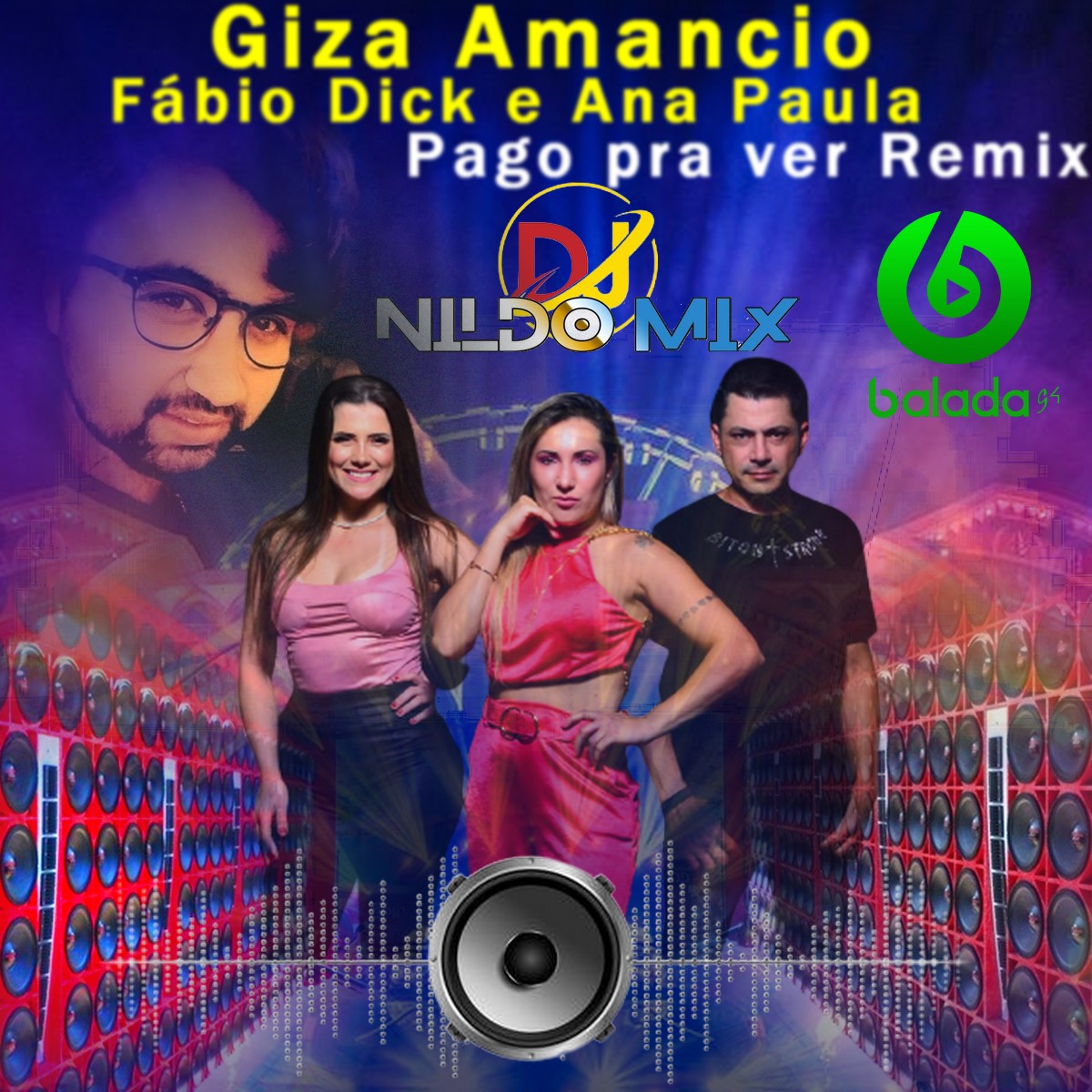 Giza Amancio  feat Fábio Dick e Ana Paula Pago pra ver Remix Dj Nildo Mix