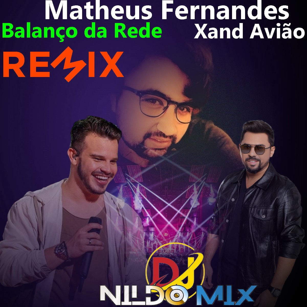 Matheus Fernandes e Xand Avião Balanço da Rede Remix Dj Nildo Mix