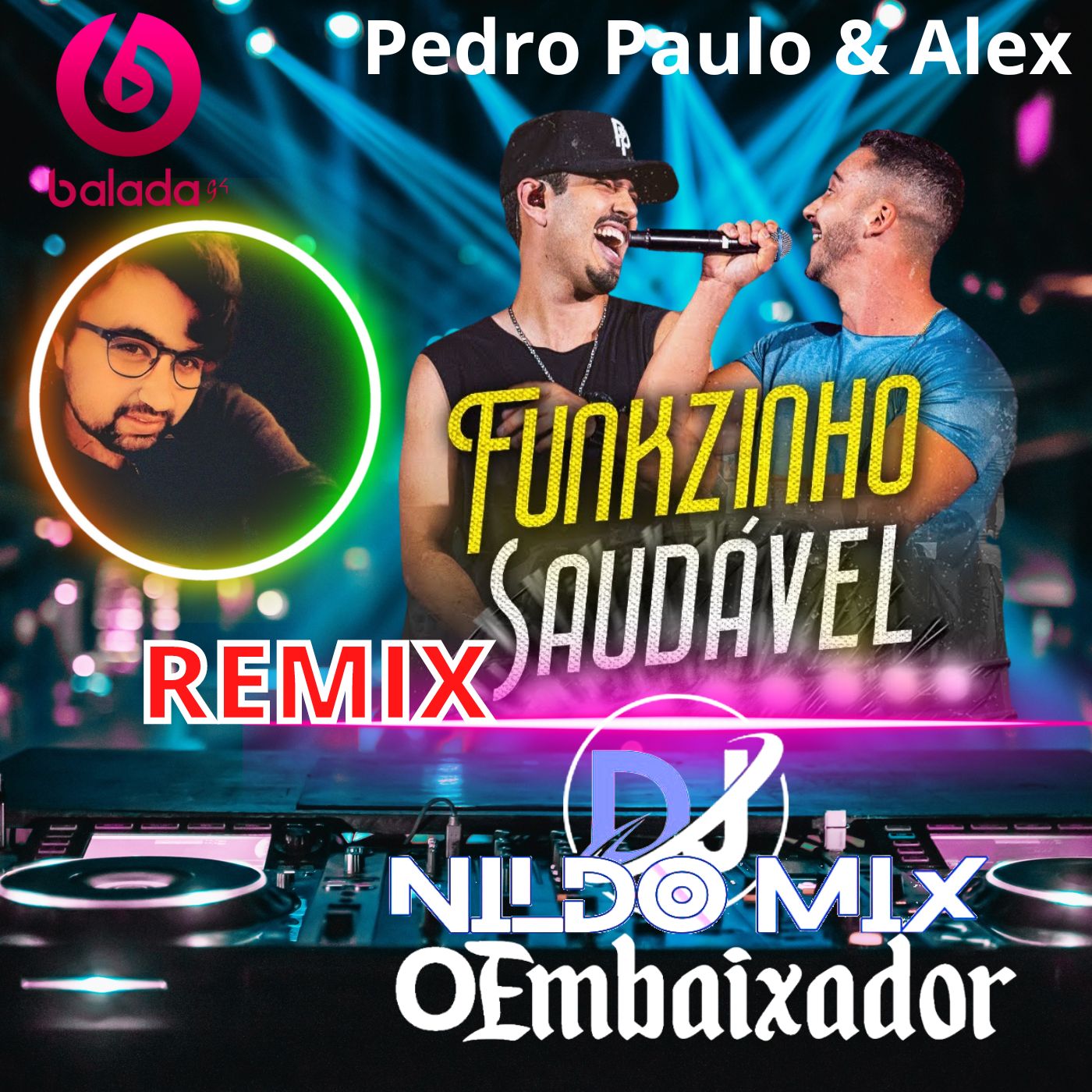 Pedro Paulo & Alex Funkzinho Saudável REMIX DJ NILDO MIX
