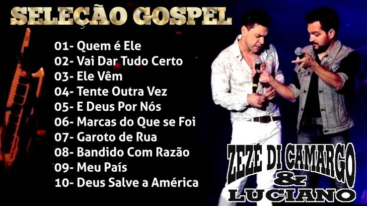 Zezé Di Camargo e Luciano - Seleção Gospel Músicas Novas 2023 Baixar CD Completo