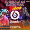 CD BALADA G4 ELETRO FUNK DEBOXE Dj Nildo Mix o Embaixador 2024 VOL1