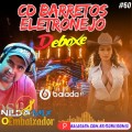 CD BARRETOS ELETRONEJO 2024 DJ NILDO MIX O EMBAIXADOR #60