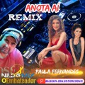 Paula Fernandes - Anota Aí Remix Dj Nildo Mix o Embaixador