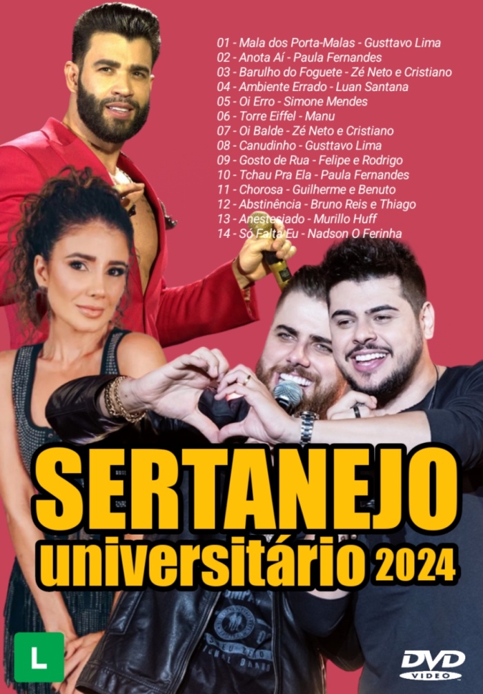 Baixar DVD Sertanejo Universitário 2024 - Paula Fernandes, Gusttavo Lima, Zé Neto e Cristiano, Luan Santana, Guilherme e Benuto, Simone Mendes