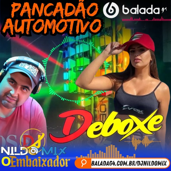 Dj Nildo Mix o Embaixador Pancadão Automotivo 2024 Deboxe