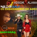 Adson e Alana OS EMBAIXADORES DO AGRO Remix Dj Nildo Mix