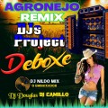 AgroNejo Remix: Deboxe DJs Project Sertanejo Remix #01
