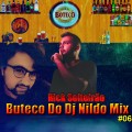 Buteco Do Dj Nildo Mix E Rick Solteirão #06