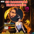 CD BARRETOS ELETRONEJO 2024 DJ NILDO MIX O EMBAIXADOR #51