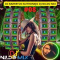 CD BARRETOS ELETRONEJO DJ NILDO MIX #08