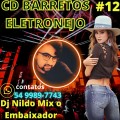 CD BARRETOS ELETRONEJO DJ NILDO MIX #12