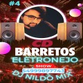 CD BARRETOS ELETRONEJO DJ NILDO MIX #4