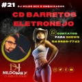 CD BARRETOS ELETRONEJO DJ NILDO MIX O EMBAIXADOR #21
