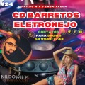 CD BARRETOS ELETRONEJO DJ NILDO MIX O EMBAIXADOR #24