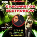 CD BARRETOS ELETRONEJO DJ NILDO MIX O EMBAIXADOR #36