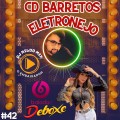 CD BARRETOS ELETRONEJO (DJ NILDO MIX O EMBAIXADOR) #42