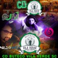 CD BUTECO VILA VERDE SC DJ NILDO MIX