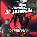 CD Carretinha do Leandrão - Volume 01 -  DJFrequency Mix