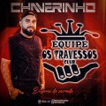 CD Equipe Os Travessos Club (Especial De Revoada)