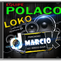 CD Equipe Polaco Loko, Lontrão Imbituva-PR - Dj Márcio K
