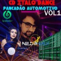 CD ITALO DANCE PANCADÃO AUTOMOTIVO 2022 DJ NILDO MIX