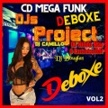 CD Mega Funk Deboxe Devastador Batidas Sem Limites  DJs Project VOL 2