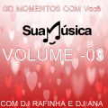 CD-MOMENTOS COM VOCE VOLUME -03 COM DJ RAFINHA E DJ ANA