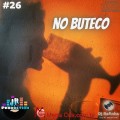 CD  NO BUTECO VOLUME-26-BY JR PRODUCTIONS E DJ RAFINHA