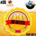 CD NO BUTECO VOLUME-35-BY JR PRODUCTIONS E DJ RAFINHA PLAYLIST 03