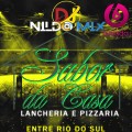 CD SABOR DA CASA LANCHERIA E PIZZARIA ENTRE RIO DO SUL DJ NILDO MIX
