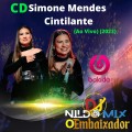 CD Simone Mendes Cintilante Dj Nildo Mix o Embaixador (Ao Vivo) (2023)