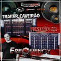 CD Trailer Caveirão e Paredão K A - Volume 02 - DJFrequencyMix