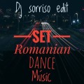 DJ SØRRISØedit Set Romanian Dance Music