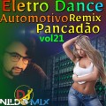 Eletro Dance Pancadão Automotivo 2022 Remix Dj Nildo Mix vol21