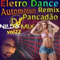Eletro Dance Pancadão Automotivo 2022 Remix Dj Nildo Mix vol22