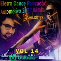 Eletro Dance Pancadão Automotivo 2022 Remix Dj Nildo Mix vol 14