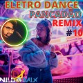 ELETRO DANCE PANCADÃO REMIX DJ NILDO MIX #10