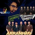 GRUPO NOSSO BALANÇO ARRANHAO LANÇAMENTO DJ NILDO MIX