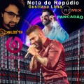 Gusttavo Lima Nota de Repúdio  Pancadão  Dj Nildo Mix